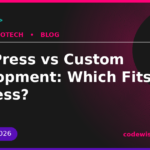 wordpress vs custom development
