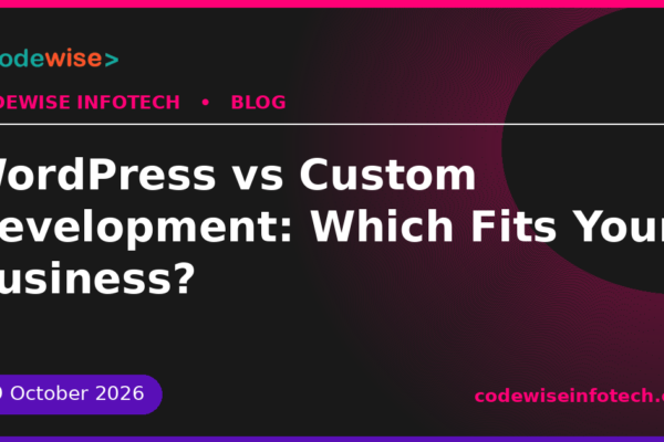 wordpress vs custom development